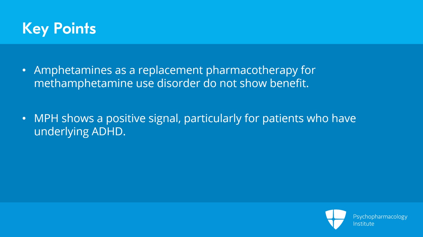 Stimulant Replacement Therapies for Methamphetamine and